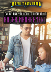 Everything You Need to Know About Anger Management by Corona Brezina, 9781508183396