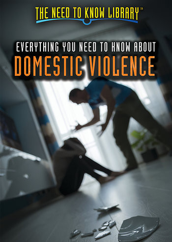 Everything You Need to Know About Domestic Violence - 9781508183464 by Mary P. Donahue, Ph.D., 9781508183464