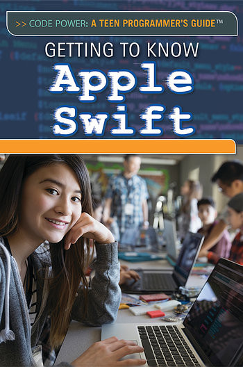 Getting to Know Apple Swift by Sherri Mabry Gordon, 9781508183631