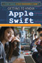 Getting to Know Apple Swift by Sherri Mabry Gordon, 9781508183631