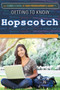 Getting to Know Hopscotch - 9781508183679 by Patricia Harris Ph.D., 9781508183679