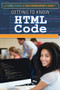 Getting to Know HTML Code by Jeff Pratt, 9781508183693