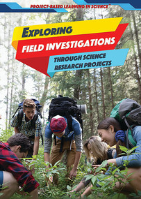 Exploring Field Investigations Through Science Research Projects - 9781508184751 by Kristina Lyn Heitkamp, 9781508184751
