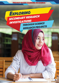 Exploring Secondary Research Investigations Through Science Research Projects - 9781508184812 by Kristi Lew, 9781508184812