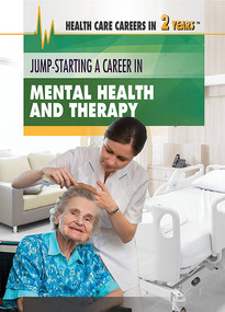 Jump-Starting a Career in Mental Health and Therapy by Corona Brezina, 9781508184980
