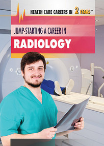 Jump-Starting a Career in Radiology - 9781508185086 by Jason Porterfield, 9781508185086
