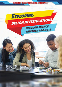 Exploring Design Investigations Through Science Research Projects - 9781508185949 by Danell Dykstra, 9781508185949