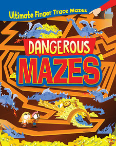 Dangerous Mazes by William Potter, Leo Trinidad, 9781508197256