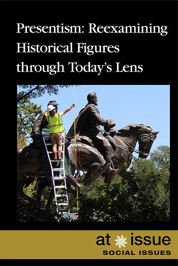 Presentism (Reexamining Historical Figures Through Today's Lens) by Sabine Cherenfant, 9781534503816