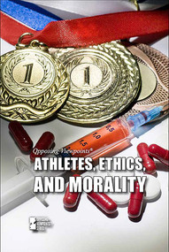 Athletes, Ethics, and Morality by Martin Gitlin, 9781534504103