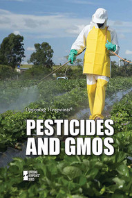 Pesticides and GMOs by Yea Jee Bae, 9781534504141