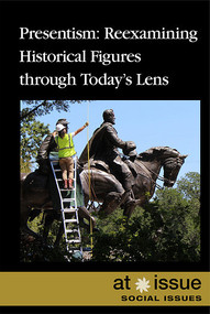 Presentism (Reexamining Historical Figures Through Today's Lens) - 9781534504493 by Sabine Cherenfant, 9781534504493