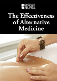 The Effectiveness of Alternative Medicine - 9781534504790 by Lisa Idzikowski, 9781534504790