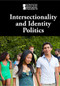 Intersectionality and Identity Politics - 9781534504851 by M. M. Eboch, 9781534504851