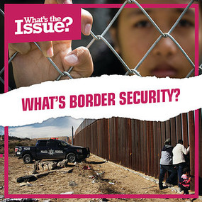 What's Border Security? - 9781534528062 by Emma Jones, 9781534528062