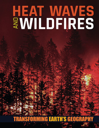 Heat Waves and Wildfires - 9781534528895 by Joanna Brundle, 9781534528895