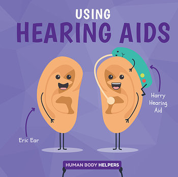 Using Hearing Aids - 9781534529533 by Harriet Brundle, 9781534529533