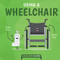 Using a Wheelchair - 9781534529571 by Harriet Brundle, 9781534529571