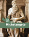 Michelangelo (Master of the Renaissance) - 9781534565371 by Tamra B. Orr, 9781534565371