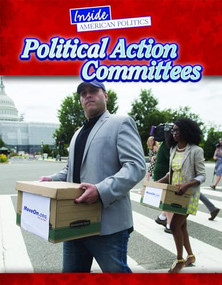 Political Action Committees by Charlie Samuels, 9781534566651