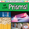 We Love Prisms! by Trisha James, 9781538228708