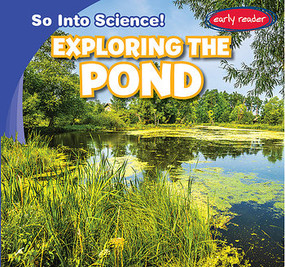 Exploring the Pond by Marie Roesser, 9781538228883