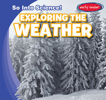 Exploring the Weather by Emmett Martin, 9781538228890