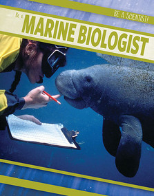 Be a Marine Biologist - 9781538231197 by Zelda Salt, 9781538231197
