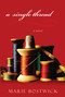 A Single Thread - 9780758285492 by Marie Bostwick, 9780758285492