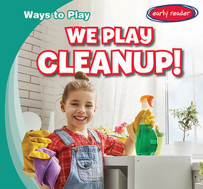 We Play Cleanup! - 9781538231906 by Kathleen Connors, 9781538231906