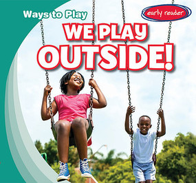 We Play Outside! - 9781538231968 by Kathleen Connors, 9781538231968