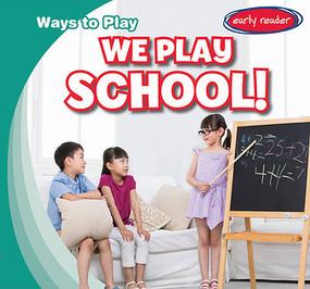 We Play School! - 9781538231982 by Kathleen Connors, 9781538231982