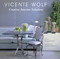 Creative Interior Solutions by Vicente Wolf, Margaret Russell, Marianne Williamson, 9780847872961