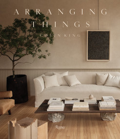 Arranging Things by Colin King, Sam  Cochran, 9780847899104