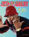 Fresh Fly Fabulous: 50 Years of Hip Hop Style by Elizabeth Way, Elena Romero, Slick Rick, 9780847899319