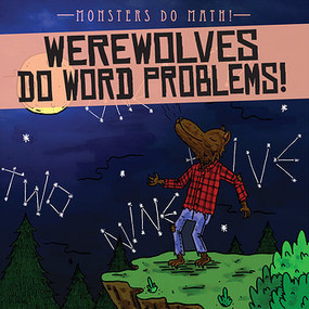 Werewolves Do Word Problems! - 9781538233023 by Therese M. Shea, 9781538233023