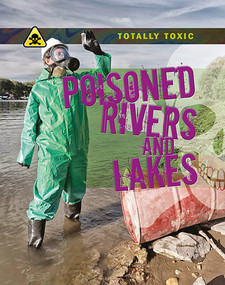 Poisoned Rivers and Lakes - 9781538235010 by Honor Head, 9781538235010