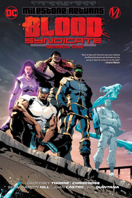 Blood Syndicate: Season One by Geoffrey Thorne, CHRISSCROSS, 9781779518439