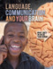 Language, Communication, and Your Brain by Robyn Hardyman, 9781538235607