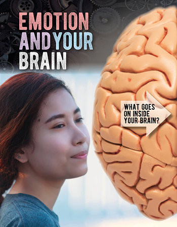 Emotion and Your Brain - 9781538235706 by Robert Snedden, 9781538235706