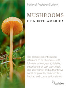 National Audubon Society Mushrooms of North America by National Audubon Society, 9780593319987