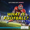 What Is Football? by Siyavush Saidian, 9781538304754