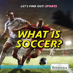 What Is Soccer? by Joe Gaspar, 9781538304761