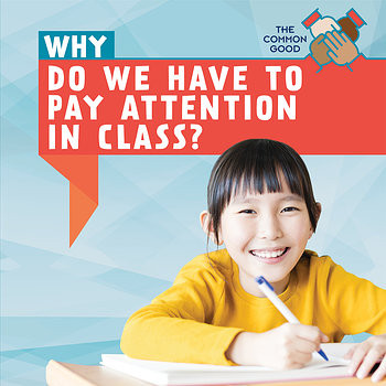 Why Do We Have to Pay Attention in Class? - 9781538330807 by Melissa Raé Shofner, 9781538330807