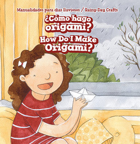 ¿Cómo hago origami? / How Do I Make Origami? by Elton Jones, Eida de la Vega, 9781538334683