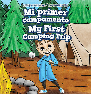 Mi primer campamento / My First Camping Trip (Bilingual Edition) by Rosaura Esquivel, Fatima Rateb, 9781538334744