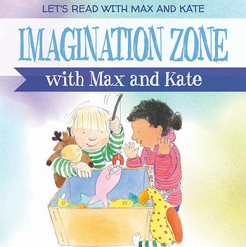 Imagination Zone with Max and Kate by Mick Manning, 9781538340493