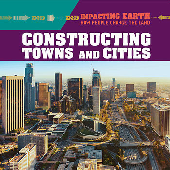 Constructing Towns and Cities by Amy Greenan, 9781538341858