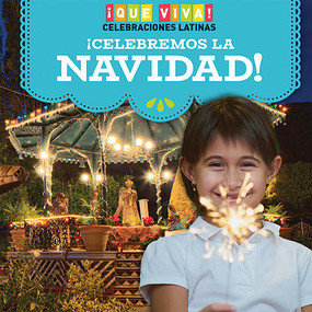 ¡Celebremos la Navidad! (Celebrating Christmas!) (Spanish Edition) (Spanish Edition) - 9781538342268 by Marisa Orgullo, 9781538342268