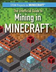The Unofficial Guide to Mining in Minecraft® - 9781538342503 by Eric J. Tower, 9781538342503